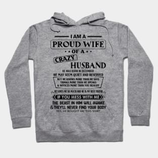 I'm A Proud Wife Of A Crazy December Husband Hoodie